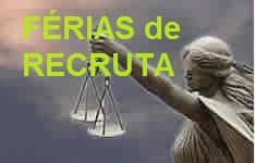 Resultado de imagem para férias de recruta não gozadas
