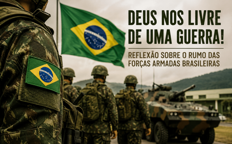 Deus nos livre de uma guerra! — Leitor critica rumos das Forças Armadas